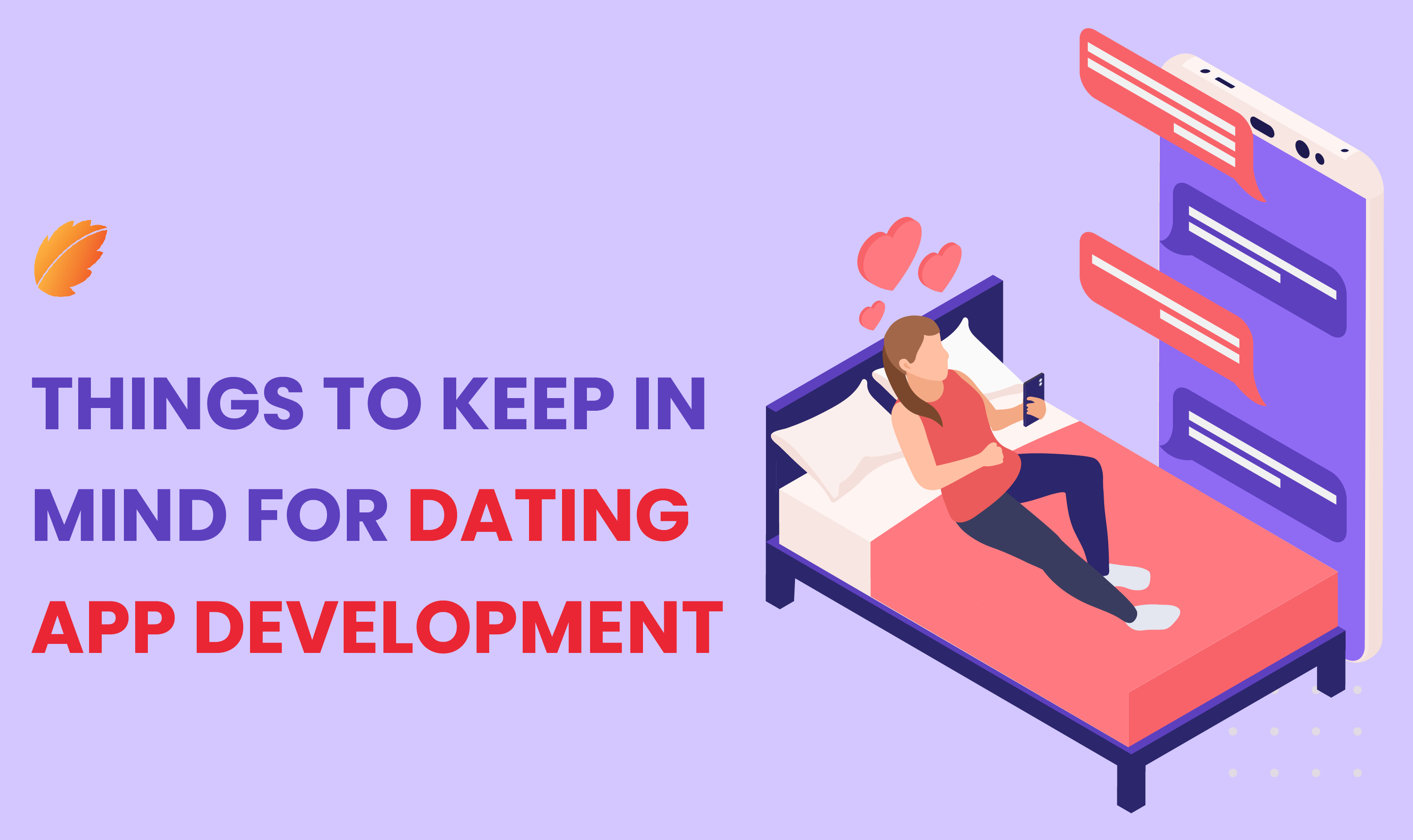 Things To Keep In Mind For Dating App Development —Consagous